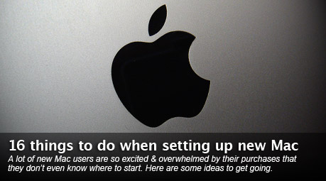 16 things to do when setting up a new Mac